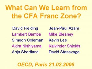 What Can We Learn from the CFA Franc