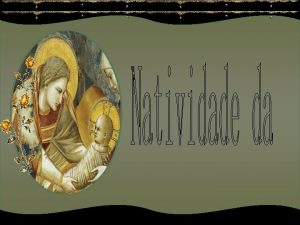 Natividade de nossa senhora catequese