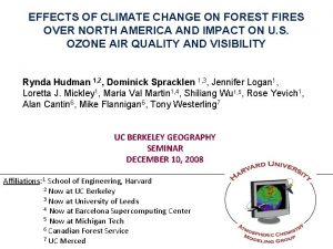 EFFECTS OF CLIMATE CHANGE ON FOREST FIRES OVER