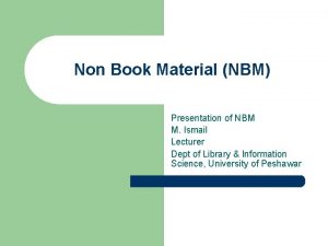 Non Book Material NBM Presentation of NBM M