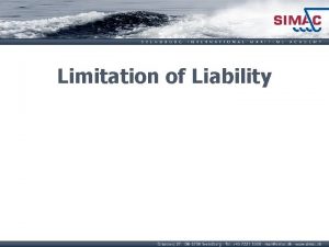 Limitation of Liability The Convention on Limitation of
