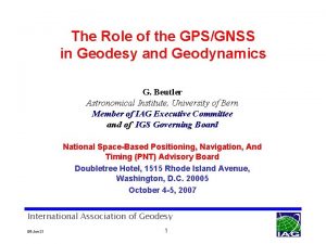 The Role of the GPSGNSS in Geodesy and