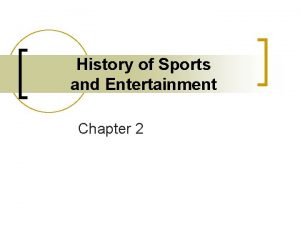 Chapter 2 sports and entertainment marketing
