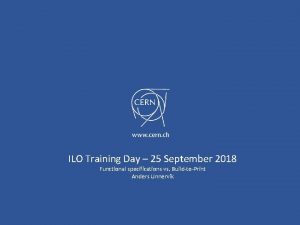 ILO Training Day 25 September 2018 Functional specifications