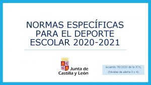 NORMAS ESPECFICAS PARA EL DEPORTE ESCOLAR 2020 2021