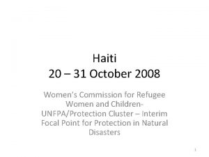 Haiti 20 31 October 2008 Womens Commission for
