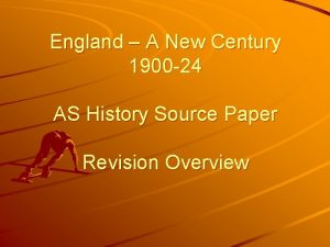 England A New Century 1900 24 AS History