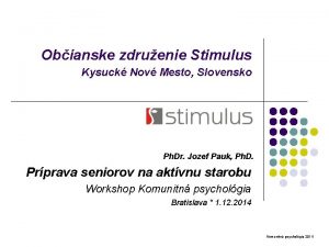 Obianske zdruenie Stimulus Kysuck Nov Mesto Slovensko Ph