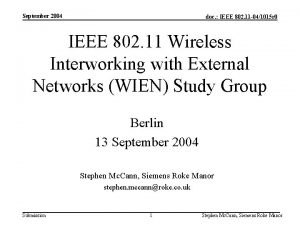 September 2004 doc IEEE 802 11 041015 r