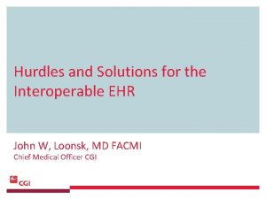 Hurdles and Solutions for the Interoperable EHR John