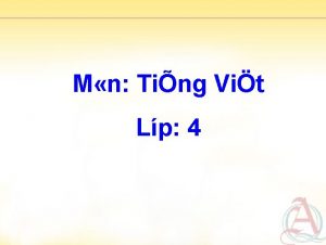 M n Ting Vit Lp 4 Luyn t