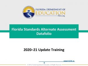 Florida Standards Alternate Assessment Datafolio 2020 21 Update