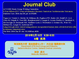 Journal Club ACCORD Study Group Writing Committee 9