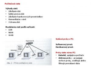 Potaov siete Vhody siet Zdieanie dt ahk prenos