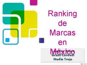 Ranking de Marcas en Lourdes Rojas Mxico Grisel