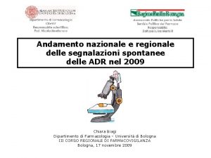 Andamento nazionale e regionale delle segnalazioni spontanee delle