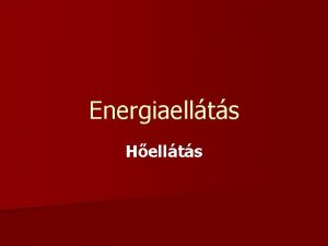 Energiaellts Hellts Tartalom n n n n n