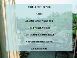 English For Tourism About Anantara Resort and Spa