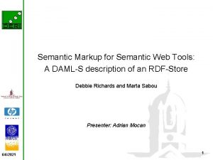 Semantic Markup for Semantic Web Tools A DAMLS