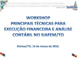 SUPERINTENDNCIA DE CONTROLE E CONTABILIDADE GERAL DIRETORIA DE