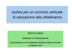 Ipotesi per un curricolo verticale di educazione alla