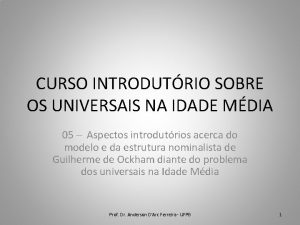 CURSO INTRODUTRIO SOBRE OS UNIVERSAIS NA IDADE MDIA