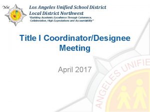 Los Angeles Unified School District Local District Northwest