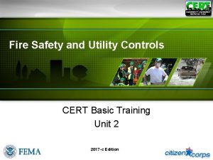 Fire Safety and Utility Controls CERT Basic Training