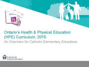 Ontarios Health Physical Education HPE Curriculum 2015 An