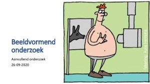 Beeldvormend onderzoek Aanvullend onderzoek 26 09 2020 Beeldvormend