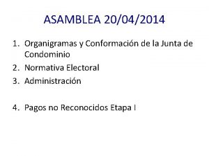 ASAMBLEA 20042014 1 Organigramas y Conformacin de la