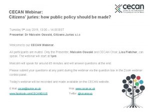 CECAN Webinar Citizens juries how public policy should