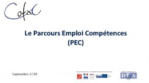 Le Parcours Emploi Comptences PEC Septembre 2018 Le