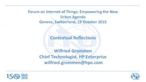 Forum on Internet of Things Empowering the New