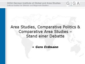 Area Studies Comparative Politics Comparative Area Studies Stand