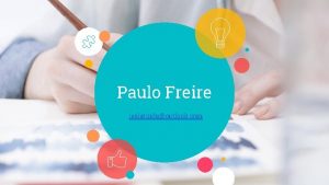 Paulo Freire iselatinduoutlook com 2 Pedagoga del oprimido