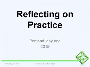 Reflecting on Practice Portland day one 2019 Reflecting