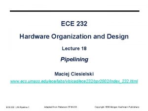 ECE 232 Hardware Organization and Design Lecture 18