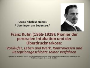 Csaba Nikolaus Nemes berlingen am Bodensee Franz Kuhn