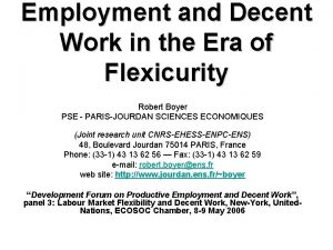 Employment and Decent Work in the Era of