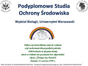 Podyplomowe Studia Ochrony rodowiska Wydzia Biologii Uniwersytet Warszawski