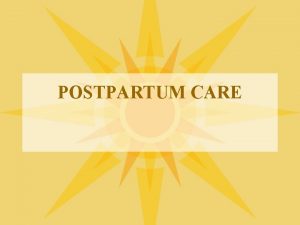 POSTPARTUM CARE Postpartum Psychological Adaptations Reva Rubin l