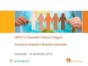 WHP in Novartis Farma Origgio Sicurezza stradale e