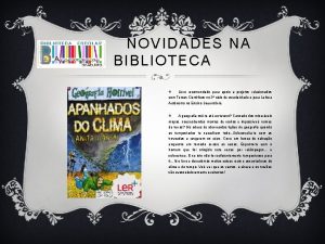 NOVIDADES NA BIBLIOTECA v Livro recomendado para apoio