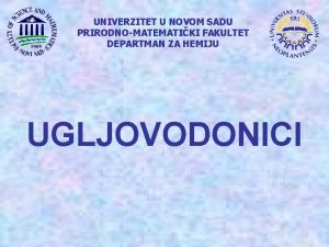 UNIVERZITET U NOVOM SADU PRIRODNOMATEMATIKI FAKULTET DEPARTMAN ZA