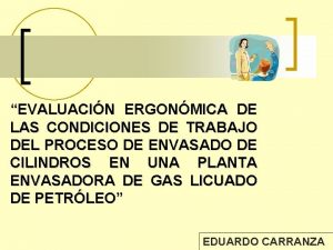 EVALUACIN ERGONMICA DE LAS CONDICIONES DE TRABAJO DEL