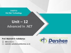 2160711 Dot Net Technology Unit 12 Advanced In