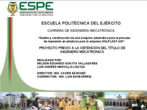 ESCUELA POLITCNICA DEL EJRCITO CARRERA DE INGENIERA MECATRNICA