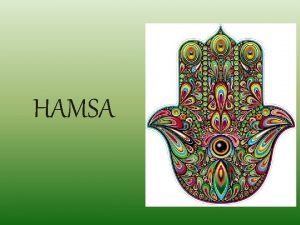 HAMSA Hamsa to popularny na Bliskim Wschodzie i