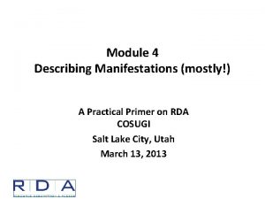 Module 4 Describing Manifestations mostly A Practical Primer